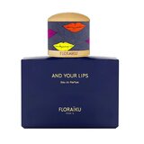 FLORAIKU And Your Lips Parfumuotas vanduo